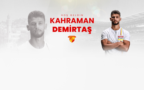 Kahraman Demirtaş Göztepe'mizde