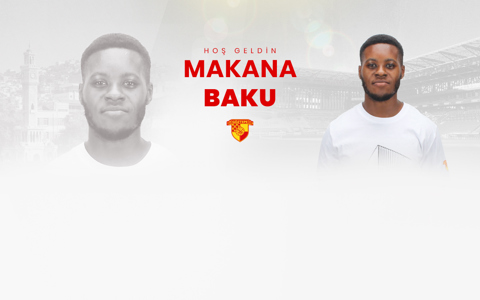 Makana Baku Göztepe'mizde