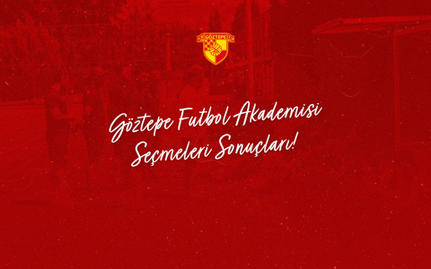 2024-2025 Futbol Sezonu Göztepe Futbol Akademisi Seçme Sonuçları